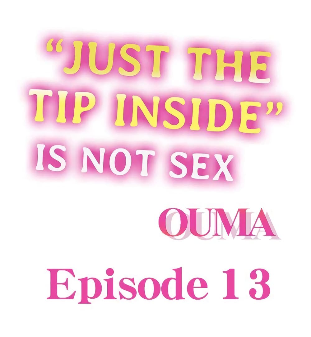 Just The Tip Inside is Not Sex 13 (2)